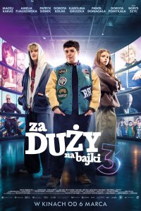 Слишком взрослый для сказок 3 (2026)